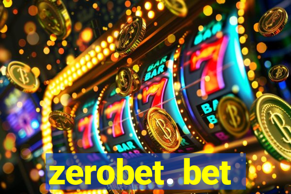 zerobet. bet